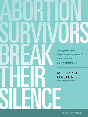 cover image of Abortion Survivors Break Their Silence